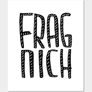 German, Frag nich Posters and Art
